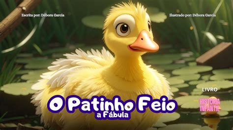 🐣 🐥 O Patinho Feio A Fábula 🦢🦢 Historiainfantil Youtube