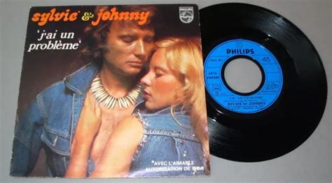 Johnny Hallyday Sylvie Vartan J Ai Un Probl Me Sp T Excellent