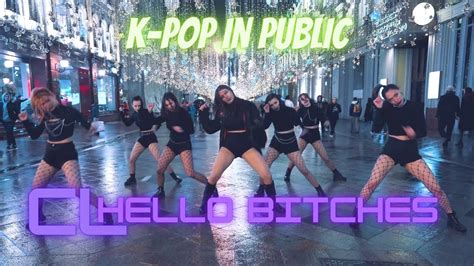 Kpop Mv Cover K Pop In Public Cl Hello Bitches Cover Dance 커버댄스 By