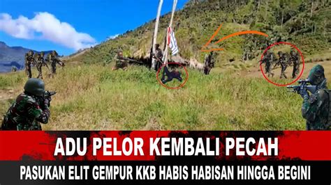 PASUKAN KALA HITAM TNI SIKAT GEMPUR KK3 PAPUA PERANG TERBUKA TAK