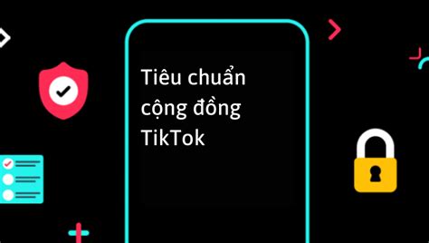 NhỮng LỖi Vi PhẠm TiÊu ChuẨn CỘng ĐỘng Tiktok VÀ CÁch KhẮc PhỤc Ngọc Bích