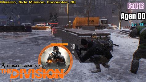 Tom Clancy S The Division Gameplay Agen DD Part 13 Lv 12