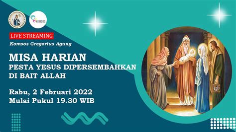 MISA HARIAN PESTA YESUS DIPERSEMBAHKAN DI BAIT ALLAH GEREJA ST