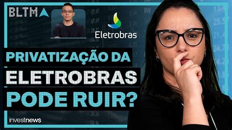 Eletrobras Cede Mais De 3 Após Falas De Lula O Que Esperar Youtube