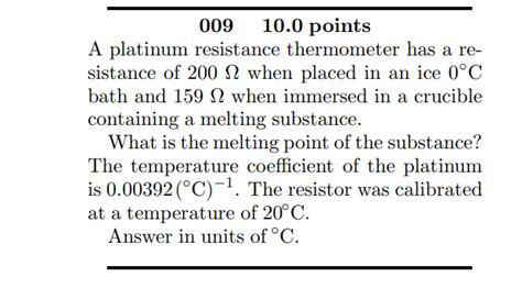 Solved 00910.0 points A platinum resistance thermometer has | Chegg.com