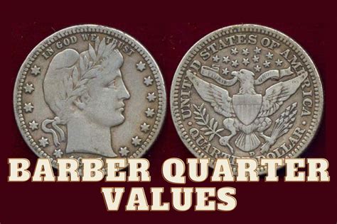 Barber Quarter Value (Prices of Different Conditions) - Future Art Fair