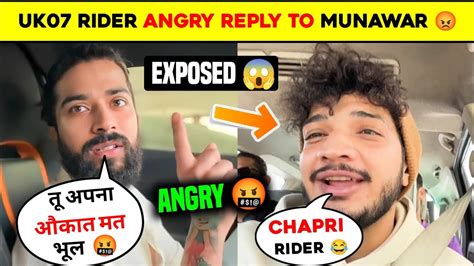 Uk07 Rider Angry Reply To Munawar Faruqui 😡 Uk07 Rider Exposed Munawar After Bigg Boss