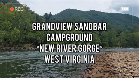 Camping At Grandview Sandbar Campground Get Into Water New River