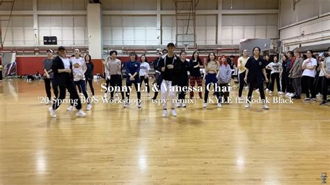 20 Spring Bos Workshop Sonny Li And Vanessa Chai Ispy Remix By Kyle Ft Kodak Black Youtube