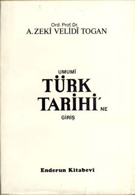 Umumi T Rk Tarihine Giri By Zeki Velidi Togan Goodreads