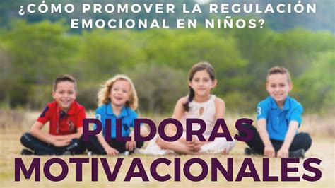 Cómo Promover la Regulación Emocional en Niños YouTube