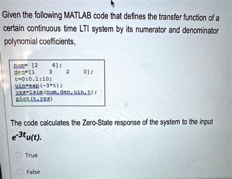 SOLVED Given The Following MATLAB Code That Defines The Transfer