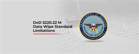 Limitations Of Dod 522022 M Data Wipe Standard