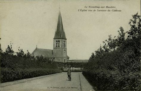 Le Tremblay Sur Mauldre L Eglise Vue De L Avenue Du Ch Teau Carte