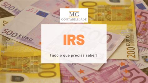 IRS Tudo O Que Precisa Saber MC Contabilidade