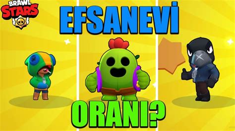 EN DÜŞÜK EFSANEVİ ÇIKMA ORANI YOK ARTIK Brawl Stars YouTube