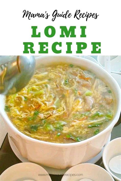 Lomi Recipe Mamas Guide Recipes Pilipino Food Recipe Filipino