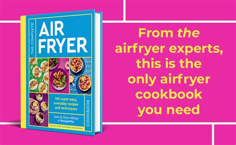 The Complete Air Fryer Cookbook Super Easy Everyday Recipes And