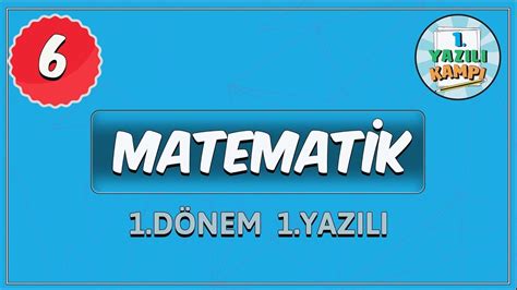 6 Sınıf Matematik 1 Dönem 1 Yazılı Yazılıya Hazırlık Youtube