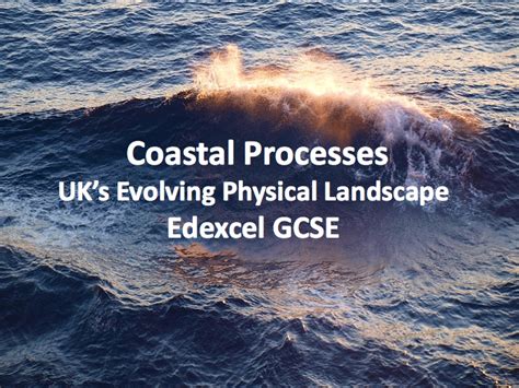 Coastal Processes | Teaching Resources