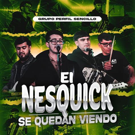 El Nesquick Se Quedan Viendo En Vivo YouTube Music