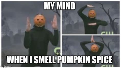 Pumpkin That Ain T Pumpkin Imgflip