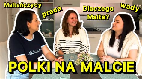 POLACY NA MALCIE praca wady i zalety sąsiedzi przeprowadzka YouTube