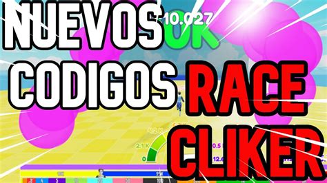 NUEVOS CODIGOS DE RACE CLICKER ACTIVOS Y ACTUALIZADOS ROBLOX 2022