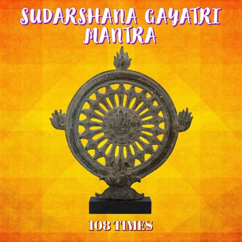 Sudarshana Gayatri Mantra 108 Times Vedic Chants De Dr R