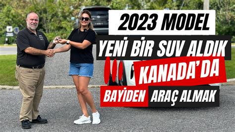 Kanada Da Bay Den Ara Aldik Yen B R B R Suv Daha Kanada Ya G