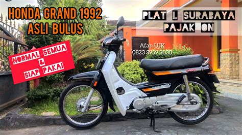 ISTIMEWAHHH HONDA GRAND 1992 GRAND BULUS 1992 SURAT LENGKAP