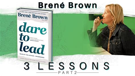 Learn How To Be A Leader Of Success Dare To Lead By Brene Brown