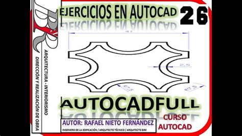 AutoCAD Básico Ejercicio 7 AutoCAD para todos arcos círculos y