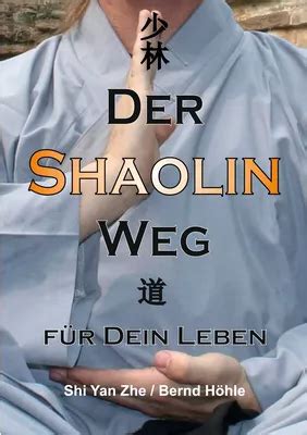 Der Shaolin Weg