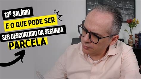 13º Salário e o Que Pode Ser Descontado da Segunda Parcela Gomes