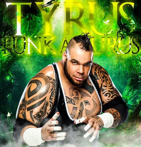 Tyrus Aka Brodua Clay Wwe Legends Wwe Tna Superstar