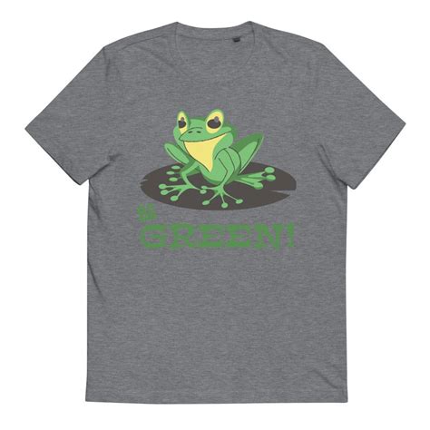 T Shirt En Coton Bio Unisexe Grenouille Devenez Vert