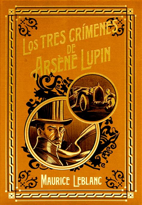 42 Los tres crímenes de Arsène Lupin Maurice Leblanc CodeX