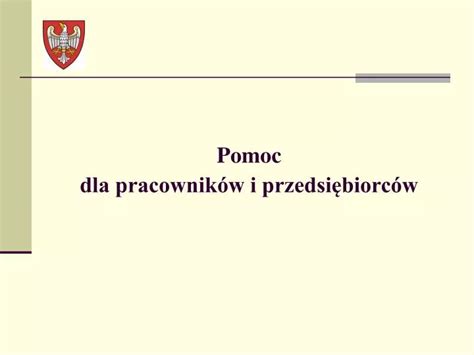 PPT Pomoc dla pracowników i przedsiębiorców PowerPoint Presentation