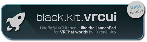 Github Kurone Kito Vrc Ui 💬 The Ugui Theme Which Is Like The Vrchat For The Vrchat Worlds