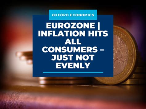 Eurozone Inflation Hits All Consumers Just Not Evenly Oxford