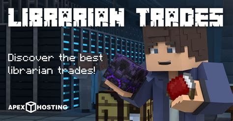 Minecraft Librarian Trades Apex Hosting