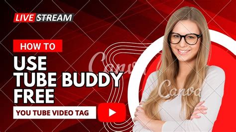 How To Use Tube Buddy Life Time Tube Buddy Free YouTube