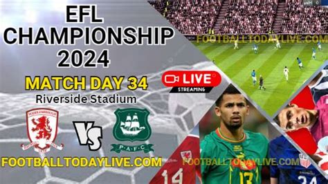 Middlesbrough Vs Plymouth Live Stream | 2024 EFL Championship