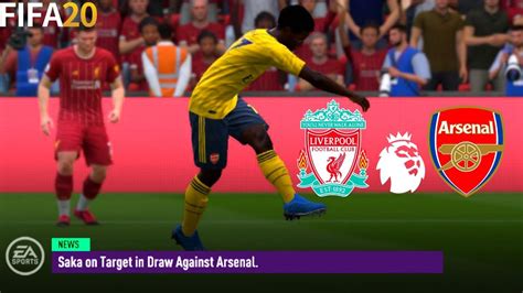 Fifa 20 Liverpool Vs Arsenal Lfc Career Mode Full Match And Gameplay Youtube