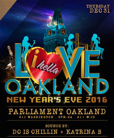 I Hella Love Oakland NYE, Oakland CA - Dec 31, 2015 - 9:00 PM