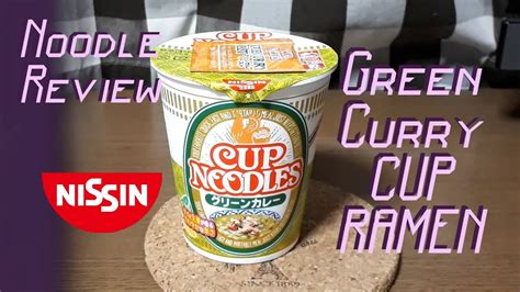 Green Curry Ramen Cup Noodle Review Youtube