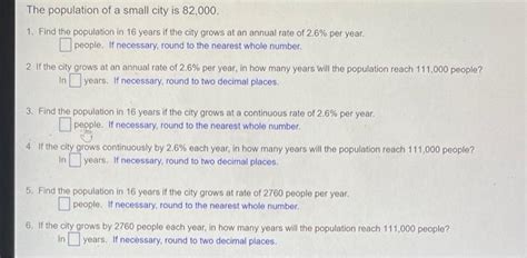 Solved The Population Of A Small City Is 82 000 1 Find The Chegg