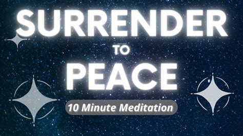 Minute Guided Meditation For Surrender Embrace The Universe S Plan