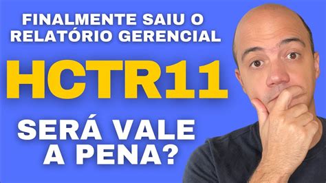 HCTR11 NOVO RELATÓRIO E AGORA YouTube